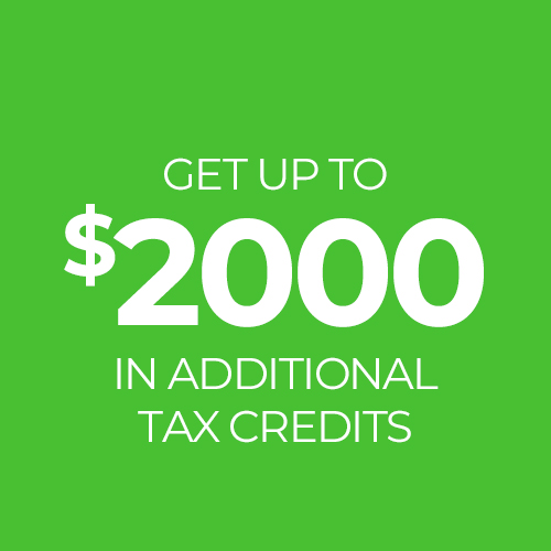 Get Up To $2,000 In Additional Tax Credits